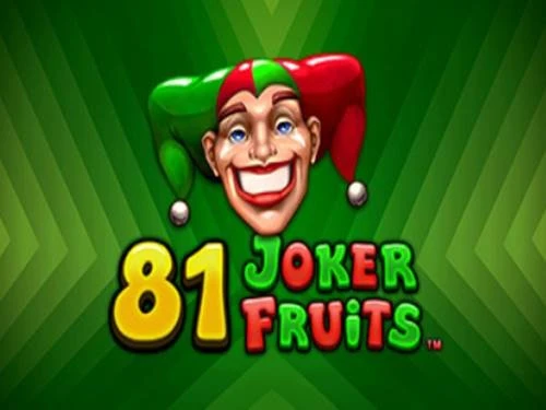81 Joker Fruits