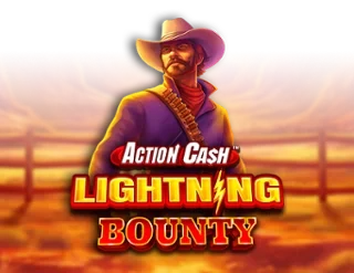 Action Cash Lightning Bounty