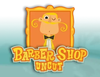 Barber Shop Uncut