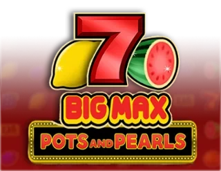 Big Max Pots and Pearls
