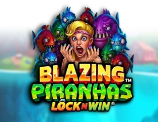 Blazing Piranhas