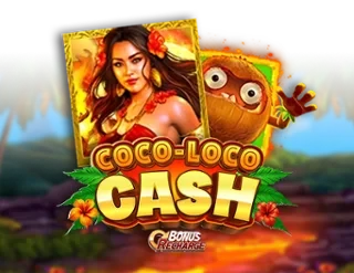 Coco-Loco Cash (Neon Valley Studios) Slot Review | Get a Bonus