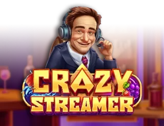 Crazy Streamer
