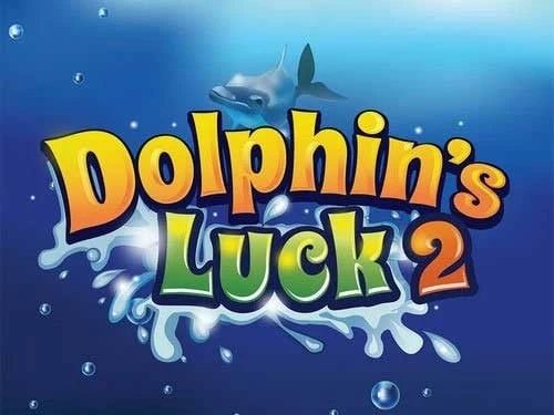 Dolphin's Luck 2