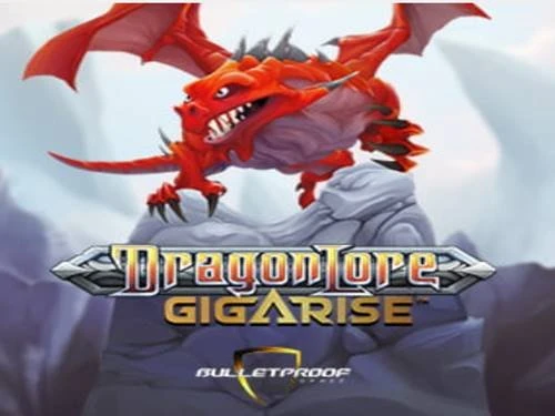 Dragon Lore GigaRise