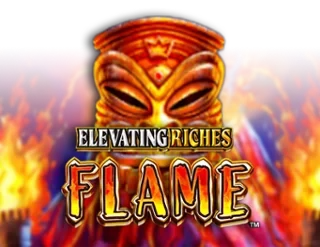 Elevating Riches Flame