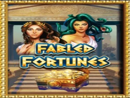 Fabled Fortunes