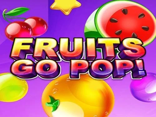 Fruits Go Pop (Tom Horn Gaming) Slot Review | Get a Bonus