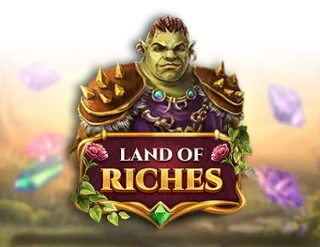 Land of Riches
