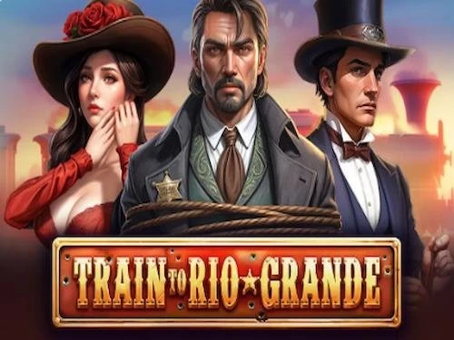 Train To Rio Grande